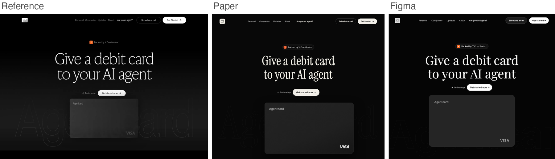 Reference for agentcard, dark hero for an AI-agent debit card, next to Paper's and Figma's best-of-three recreations